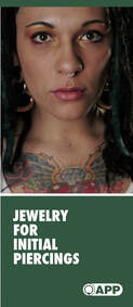 APP Brochure - Jewelry for Initial Jewelry - https://www.safepiercing.org/jewelry_standards.php